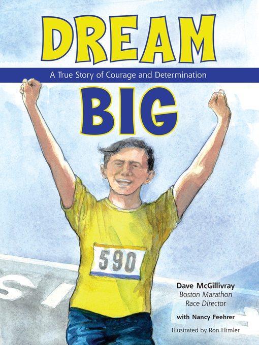 Title details for Dream Big by Dave McGillivray - Available
